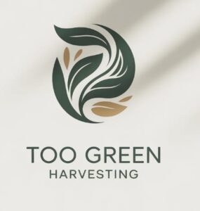 too green harvesting